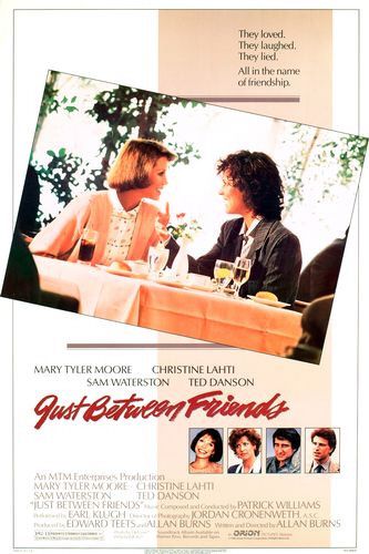 the movie poster: Just Between Friends (1986)
