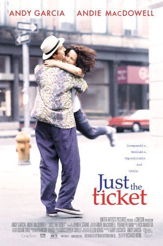 the movie poster: Just the Ticket (1999)