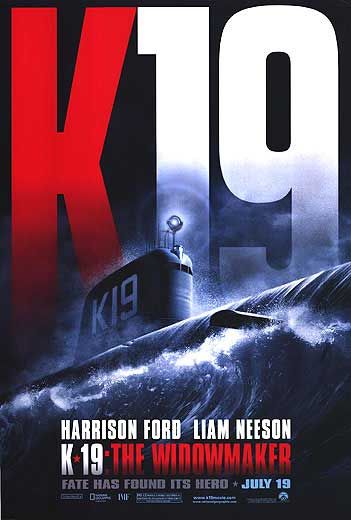 the movie poster: K19: The Widowmaker (2002)