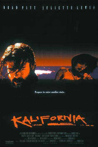 the movie poster: Kalifornia (1993) ver2
