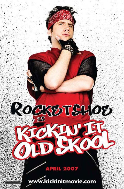 the movie poster: Kickin' It Old Skool (2007)
