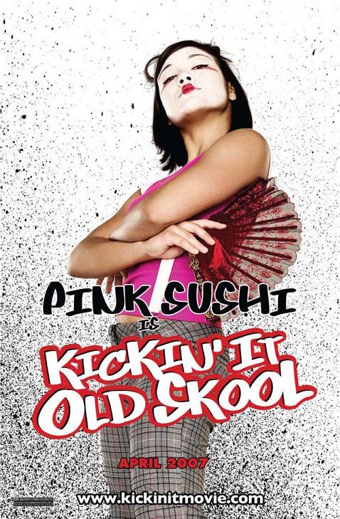 the movie poster: Kickin' It Old Skool (2007) ver4