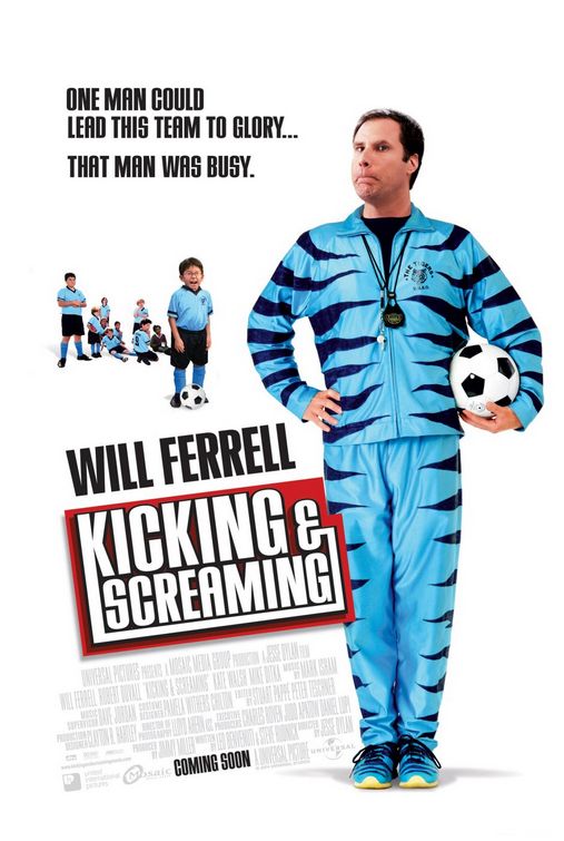 the movie poster: Kicking & Screaming (2005) ver2