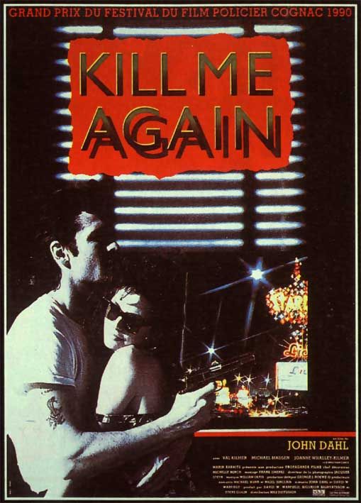the movie poster: Kill Me Again (1989) ver2