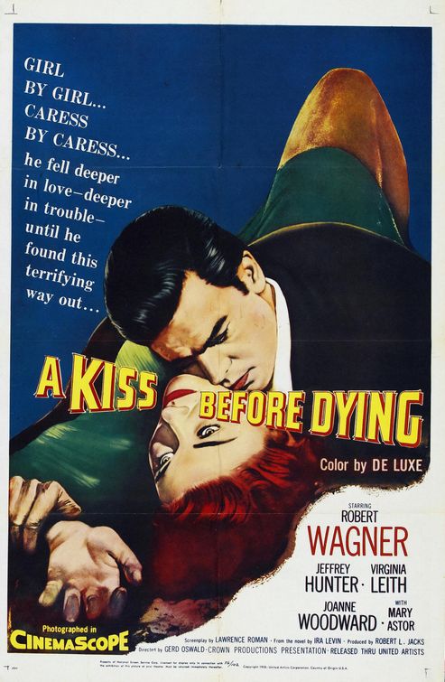 the movie poster: A Kiss Before Dying (1956)