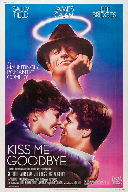 the movie poster: Kiss Me Goodbye (1982)