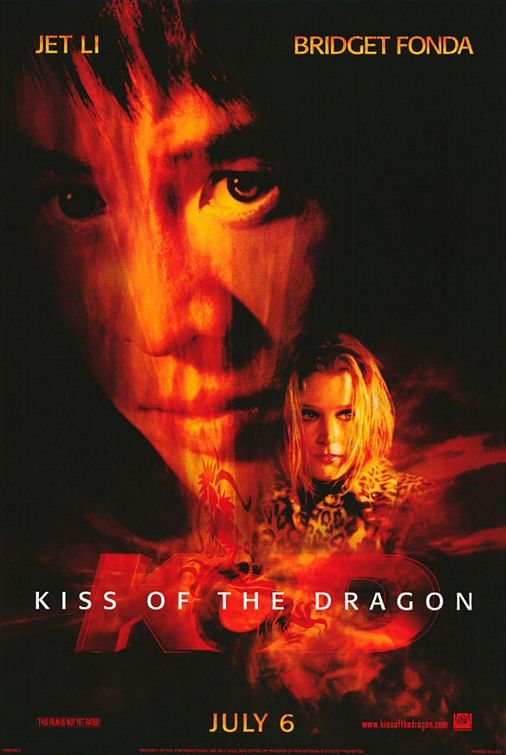 the movie poster: Kiss of the Dragon (2001)