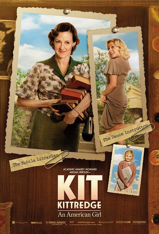 the movie poster: Kit Kittredge: An American Girl (2008) ver2