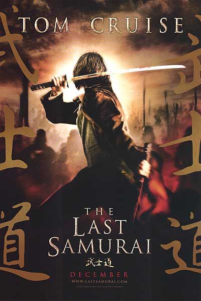 the movie poster: The Last Samurai (2003)