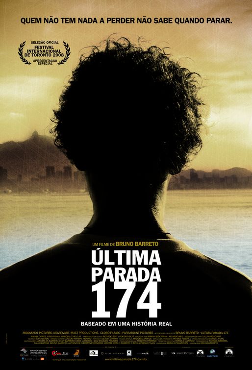 the movie poster: Last Stop 174 (2008)