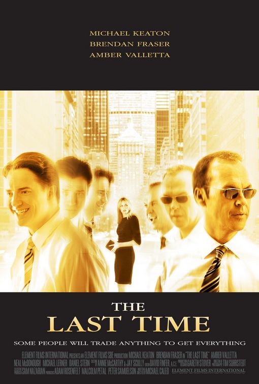 the movie poster: The Last Time (2007)