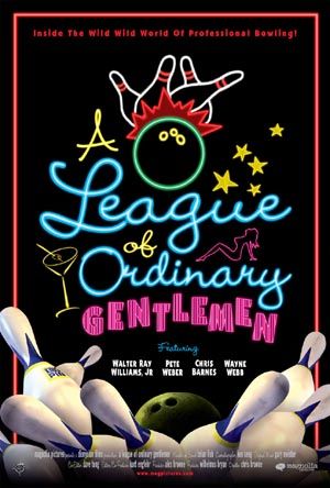 the movie poster: A League of Ordinary Gentlemen (2005)