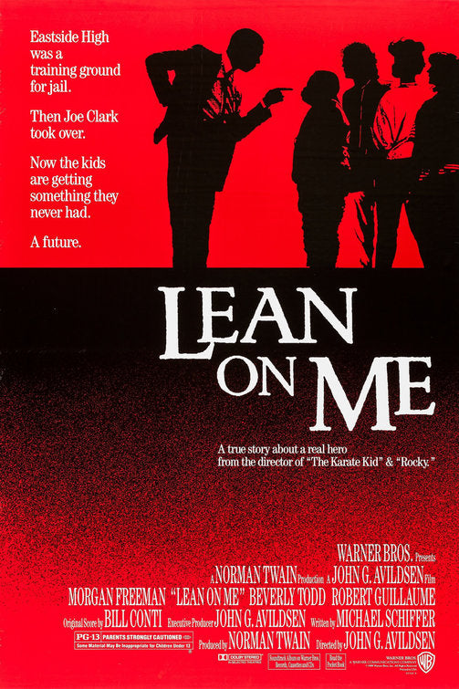the movie poster: Lean on Me (1989)