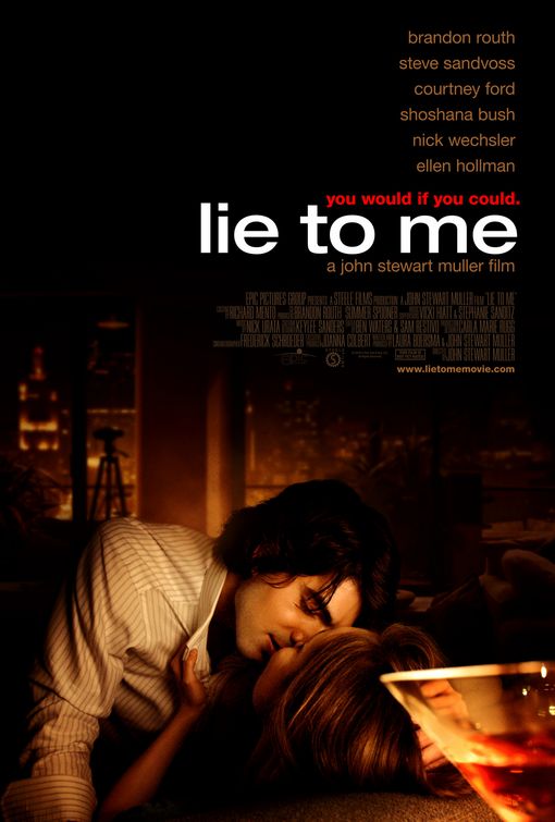 the movie poster: Lie to Me (aka Fling) (2008)