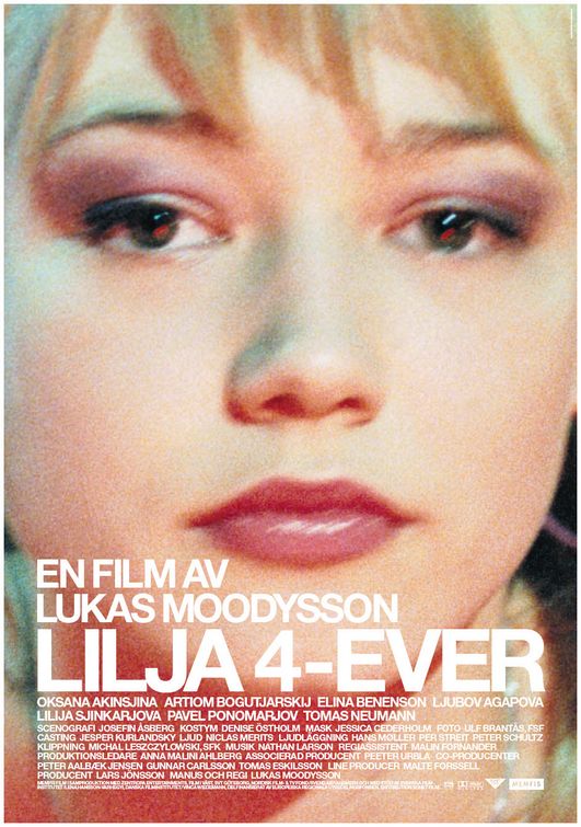 the movie poster: Lilya 4-ever (2003) ver2