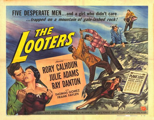 the movie poster: The Looters (1955)