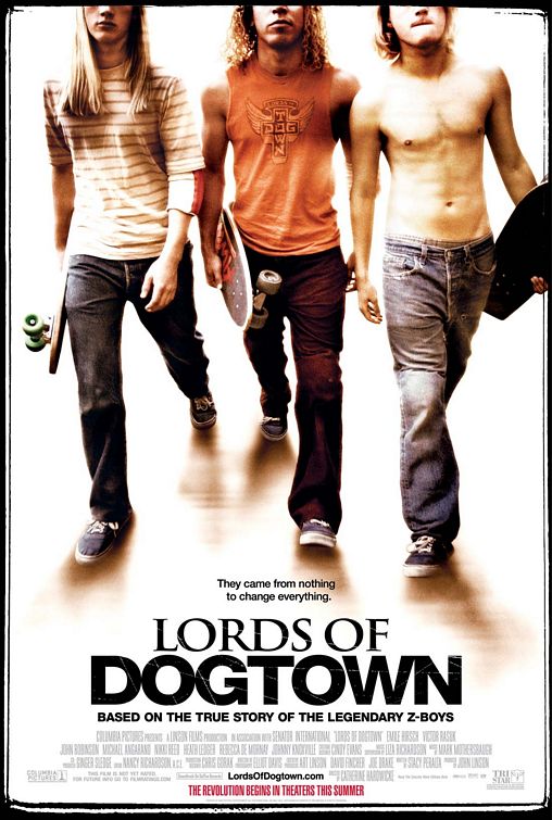the movie poster: Lords of Dogtown (2005)