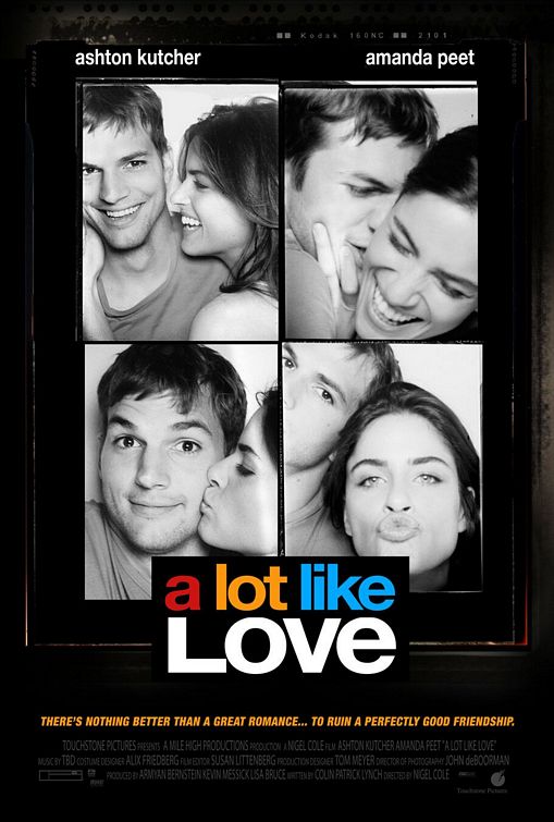 the movie poster: A Lot Like Love (2005)