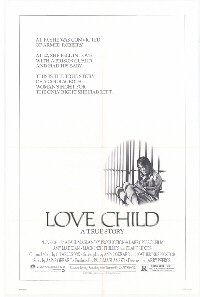 the movie poster: Love Child (1982)