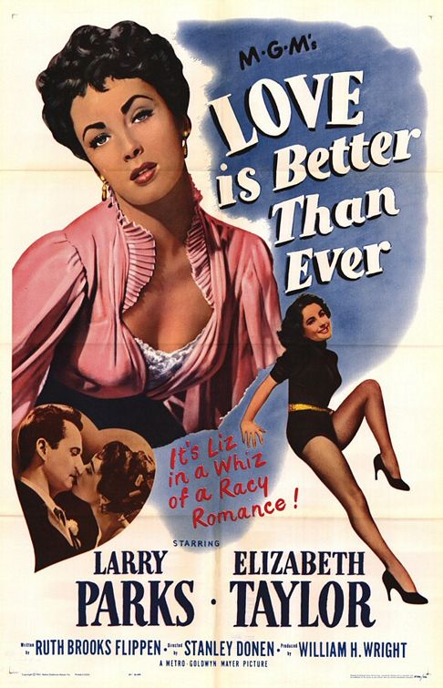 the movie poster: Love is Better Than Ever (1952)