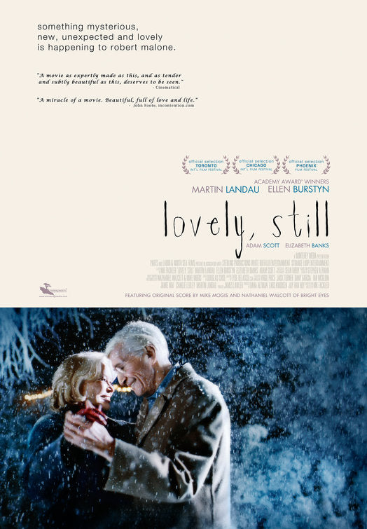 the movie poster: Lovely, Still (2009)