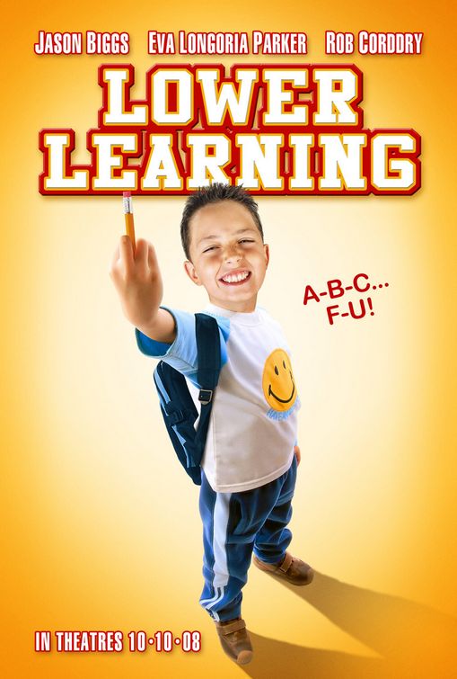 the movie poster: Lower Learning (2008) ver3