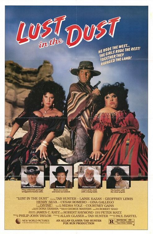 the movie poster: Lust in the Dust (1985)