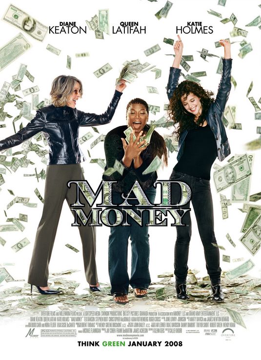the movie poster: Mad Money (2008)