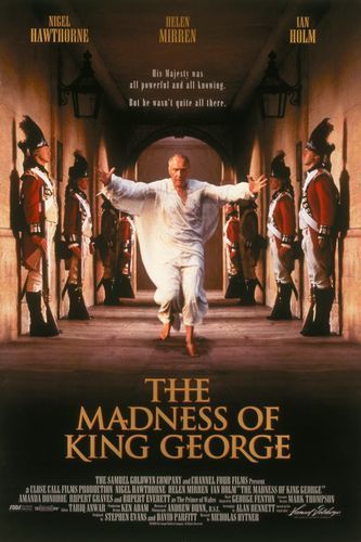 the movie poster: The Madness Of King George (1994)