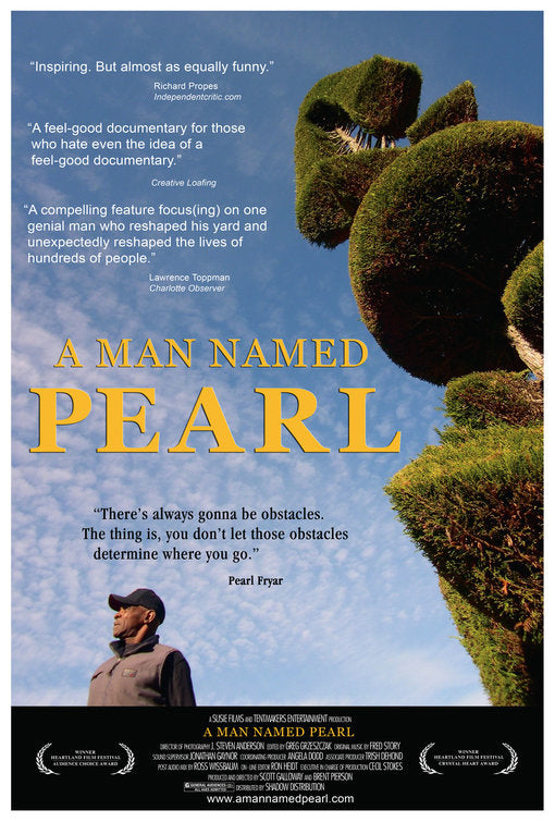 the movie poster: A Man Named Pearl (2007)