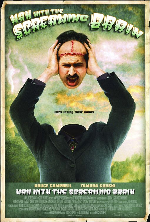 the movie poster: Man with the Screaming Brain (2005)