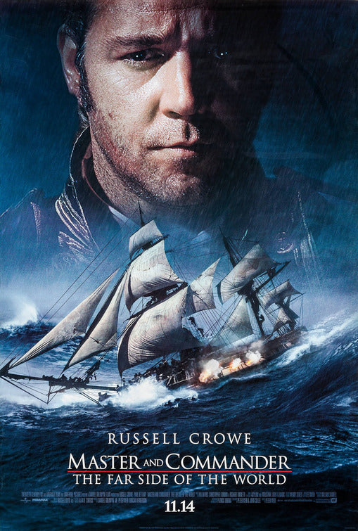 the movie poster: Master and Commander: The Far Side of the World (2003)