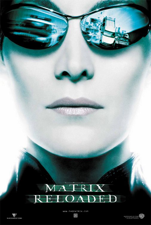 the movie poster: The Matrix Reloaded (2003) ver10