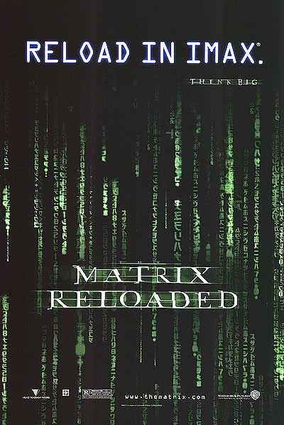 the movie poster: The Matrix Reloaded (2003) ver15