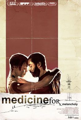 the movie poster: Medicine for Melancholy (2009)