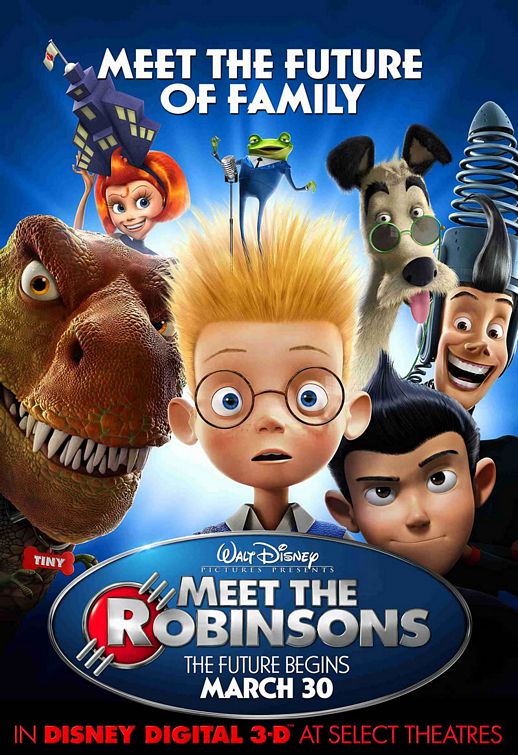 the movie poster: Meet the Robinsons (2007) ver3