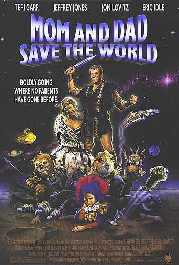 the movie poster: Mom and Dad Save the World (1992)