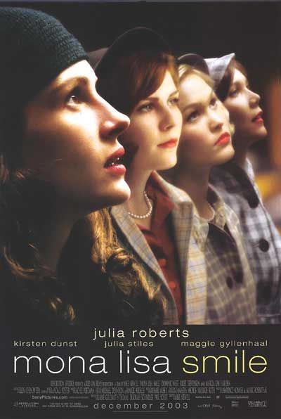 the movie poster: Mona Lisa Smile (2003)