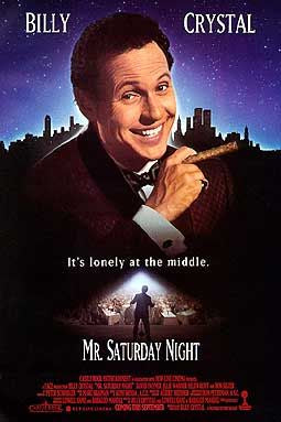 the movie poster: Mr. Saturday Night (1992)