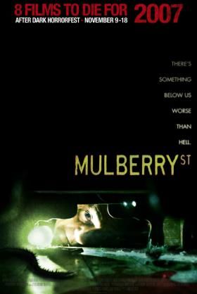 the movie poster: Mulberry Street (2007)