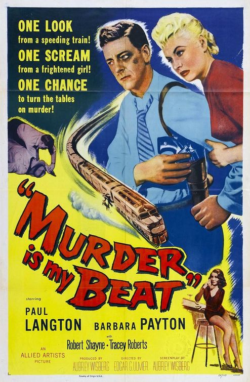the movie poster: Murder Is My Beat (1955)