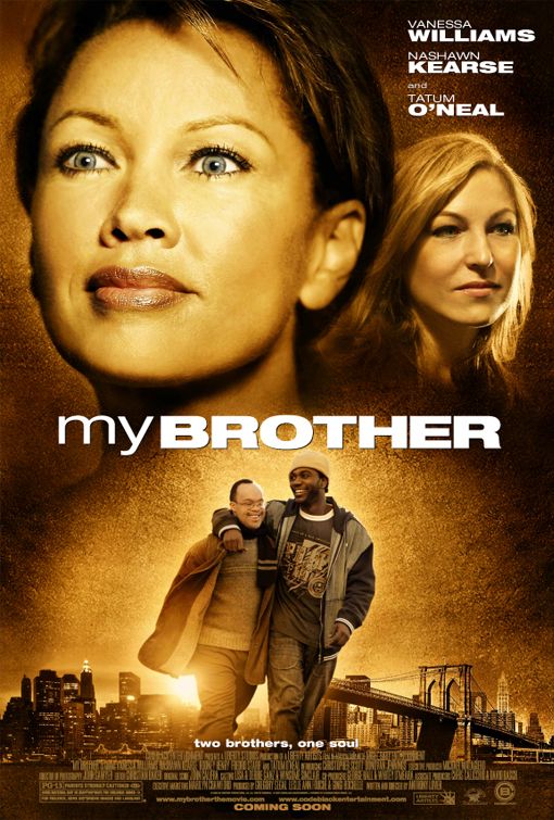 the movie poster: My Brother (2007)