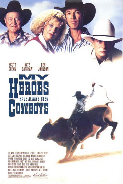 the movie poster: My Heroes Have Always Been Cowboys (1991)