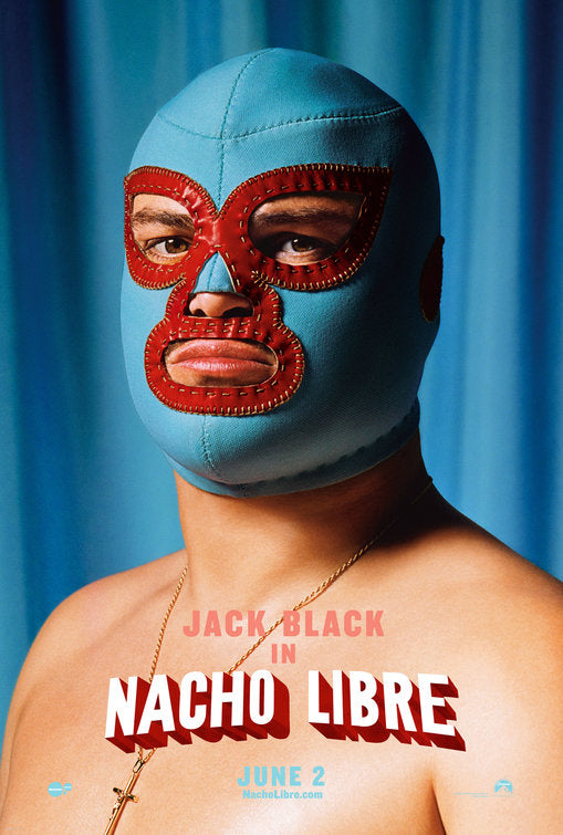 the movie poster: Nacho Libre (2006) ver3