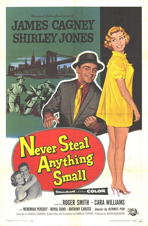 the movie poster: Never Steal Anything Small (1959)