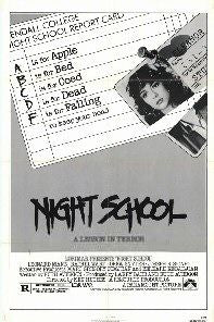 the movie poster: Night School (1981)
