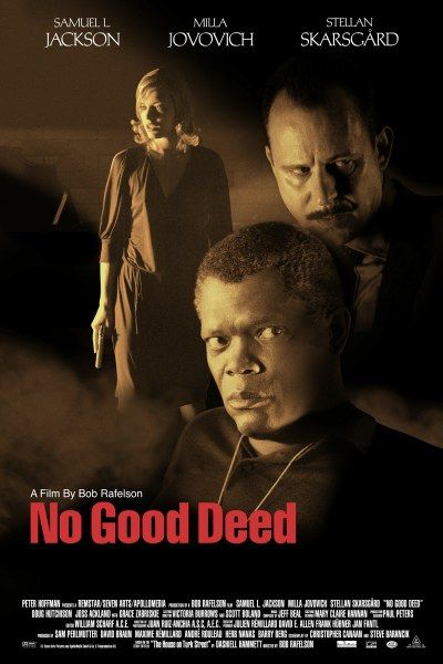 the movie poster: No Good Deed (2003) ver2
