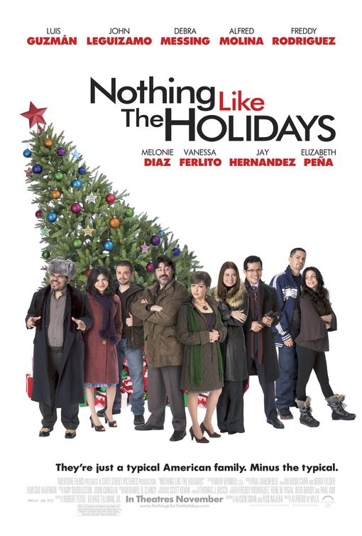 the movie poster: Nothing Like the Holidays (2008)