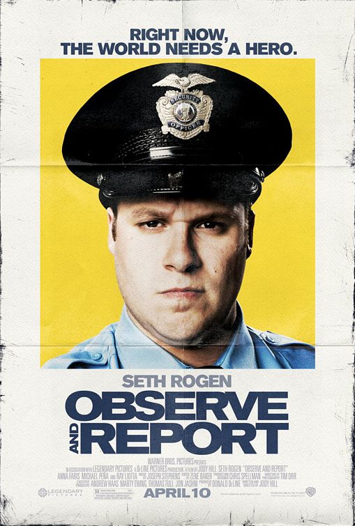 the movie poster: Observe and Report (2009)