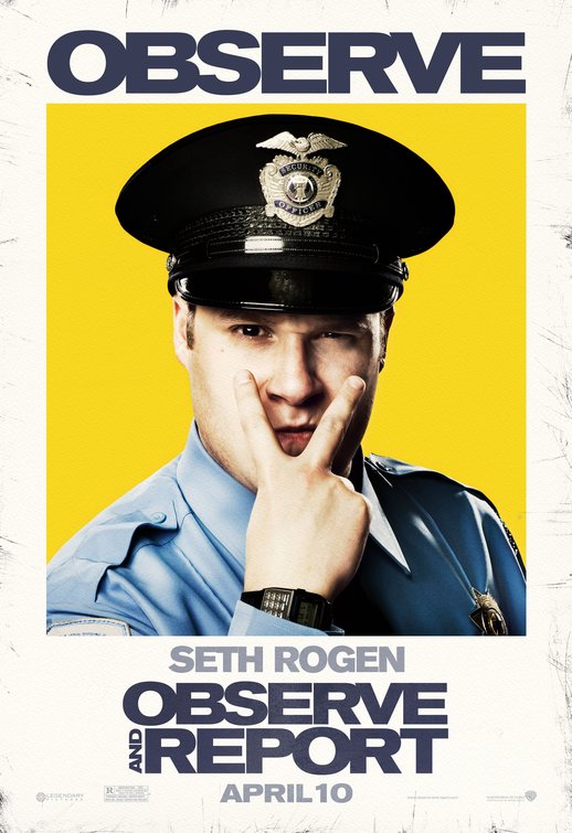 the movie poster: Observe and Report (2009) ver4